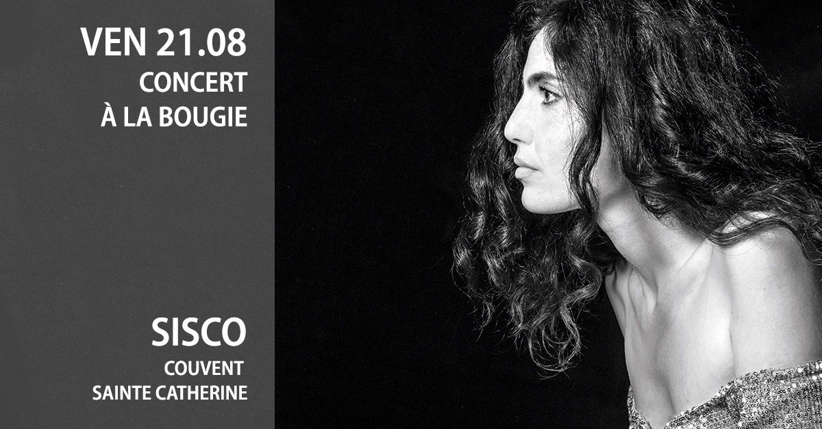 Vendredi 21 août : Concert à la bougie - Sisco